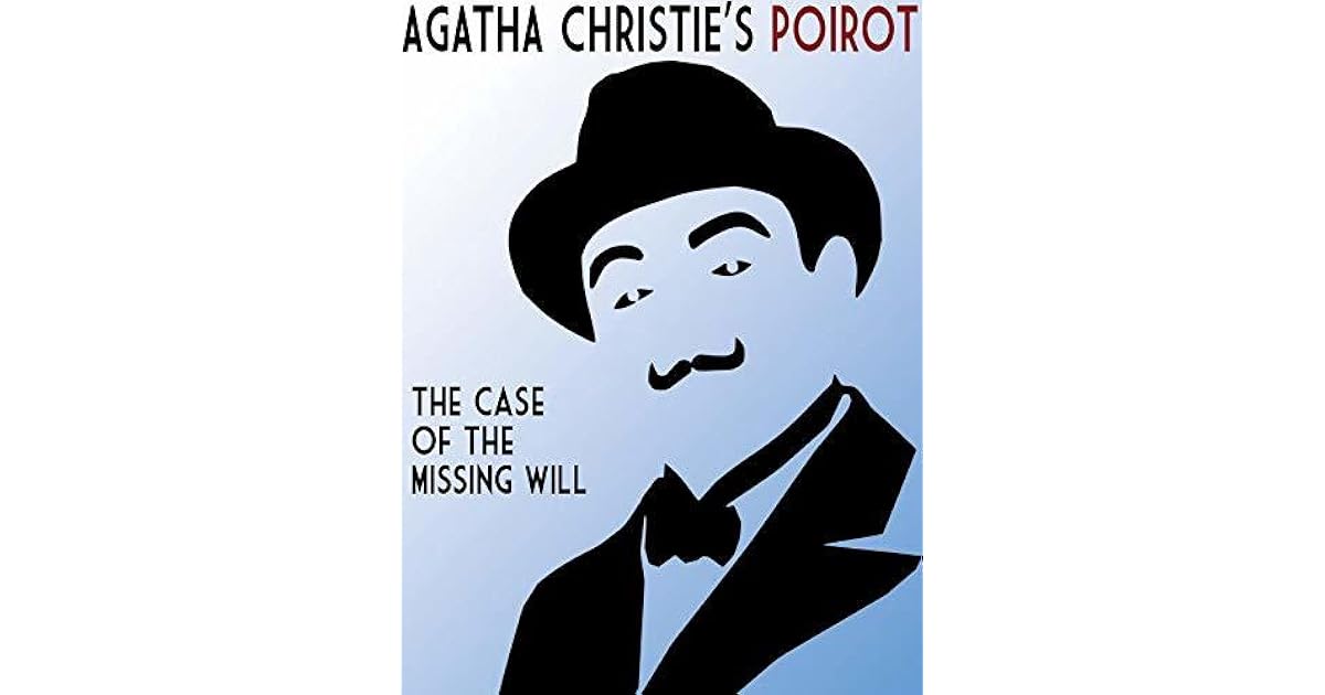 The Case of the Missing Will by Agatha Christie