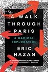 A Walk Through Paris by Eric Hazan