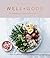 Well+Good Cookbook by Alexia Brue