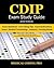 CDIP Exam Study Guide - 201...