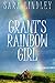 GRANT'S RAINBOW GIRL by Sara Lindley