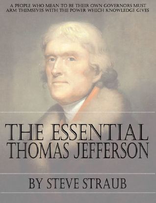 The Essential Thomas Jefferson Quotes