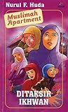 Muslimah Apartment Ditaksir Ikhwan