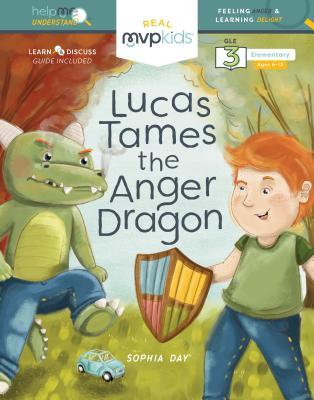 Lucas Tames the Anger Dragon: Feeling Anger & Learning Delight (Help Me Understand, 1)