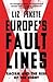 Europe's Fault Lines: Racism and the Rise of the Right