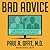 Bad Advice: Or Why Celebrities, Politicians, and Activists Aren't Your Best Source of Health Information
