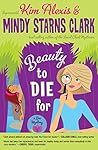 Beauty to Die For (A Spa Mystery)