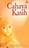 Cahaya Kasih by Muttaqwiati Cahaya Kasih by Muttaqwiati