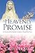A Heavenly Promise by Catherine Howe