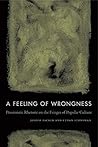 Book cover for A Feeling of Wrongness: Pessimistic Rhetoric on the Fringes of Popular Culture