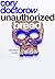 Unauthorized Bread (Radicalized, #1)