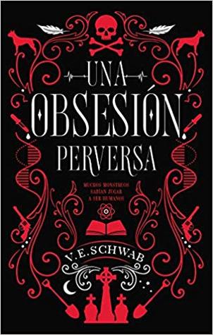 Una obsesión perversa (Villanos #1)