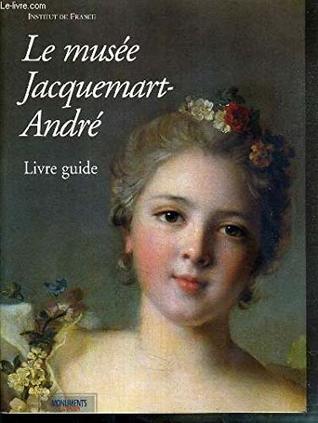 Le musée Jacquemart-André Livre guide (Paperback)