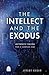 The Intellect and the Exodus