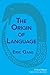 The Origin of Language by Eric Gans