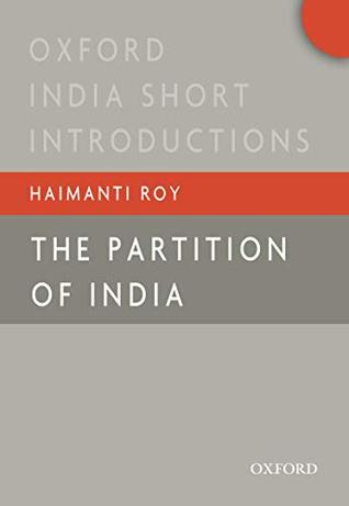 The Partition of India (Oxford India Short Introductions)