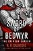 The Sword of Bedwyr by R.A. Salvatore The Sword of Bedwyr by R.A. Salvatore
