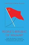 The People’s Republic of Walmart by Leigh Phillips