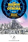 Los reinos de Otrora by Manuel Moyano