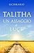 talitha un assaggio di luce...
