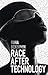 Race After Technology: Abolitionist Tools for the New Jim Code
