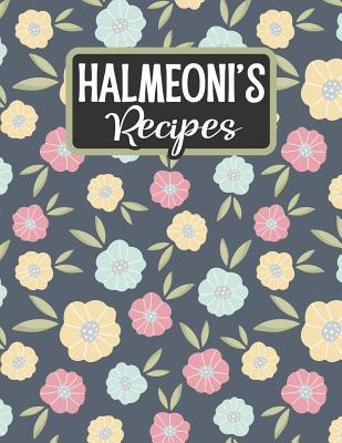 Halmeoni's Recipes: Blank Recipe Book to Fill in