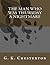 The Man Who Was Thursday a Nightmare by G.K. Chesterton
