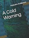 A Cold Warning