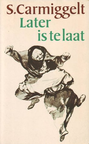 Later Is Te Laat (Paperback)