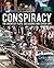 Conspiracy: The Greatest Plots, Collusions and Cover-Ups