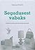 Segadusest vabaks