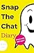 Snap The Chat Diary: New Personal Journal Notebook with Prompts to Write in, for Keeping Those Catchy & Meaningful Messages from Those Special Ones Only YOU Know! (Best Gen Z Review Memo)