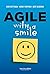 Agile With A Smile
