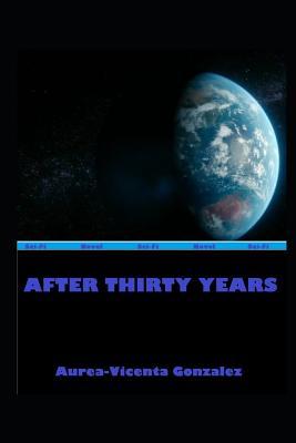 AFTER THIRTY YEARS