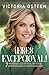 ¡Eres excepcional!: 7 maneras de vivir alentadas, empoderadas, e intencionadas (Spanish Edition)