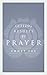 Getting Results By Prayer by Emmet Fox Getting Results By Prayer by Emmet Fox