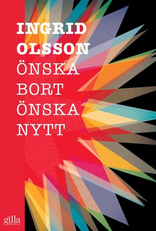 Önska bort, önska nytt (Paperback)