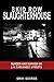 Skid Row Slaughterhouse by Gray George