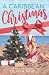 A Caribbean Christmas (Love Under the Sun: A Holiday Romance)
