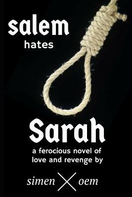 Salem Hates Sarah (Sarah's Bather's American Adventures)