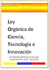 Ley Orgánica de Ciencia, Tecnología e Innovación