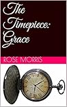 The Timepiece: Grace