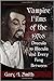 Vampire Films of the 1970s:...