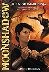Moonshadow: The Nightmare Ninja Moonshadow: The Nightmare Ninja