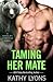 Taming Her Mate (Grizzlies ...