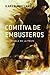 Comitiva de embusteros: Una novela sobre la peste