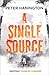 A Single Source by Peter Hanington