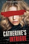 Catherine's Intrigue