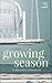 Growing Season (Melinda Foster, #1) by Melanie Lageschulte
