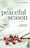 The Peaceful Season by Melanie Lageschulte